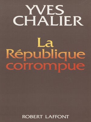cover image of La République corrompue